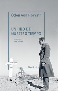 Un hijo de nuestro tiempo - Ödön Von Horváth - ebook