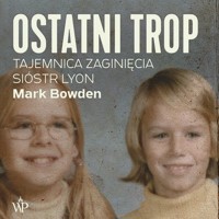Ostatni trop - Mark Bowden - ebook + audiobook + książka