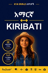 The Language Guide for Travelers - Amharic to Kiribati - YouGuide - ebook