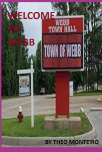 Welcome To Webb! - Theobaldo Vieira Monteiro - ebook