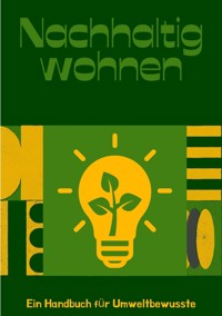 Nachhaltig Wohnen - Andreas Klein - ebook