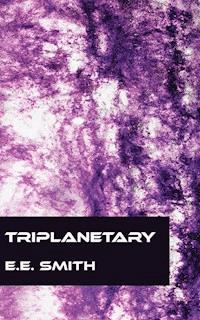 Triplanetary - e.e. smith - ebook