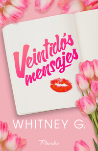 Veintidós mensajes - Whitney G. - ebook