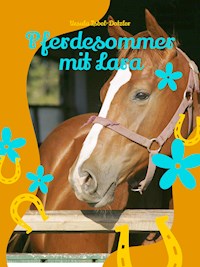 Pferdesommer mit Lara - Ursula Isbel-Dotzler - ebook