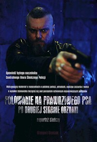 Polowanie na prawdziwego psa - Grzegorz Głuszak - książka