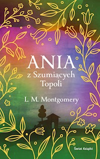 Ania z Szumiących Topoli - Lucy Maud Montgomery - ebook