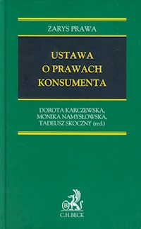 Ustawa o prawach konsumenta - Karczewska Dorota, Namysłowska Monika, Skoczny Tadeusz - książka