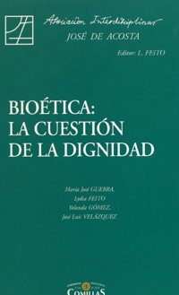 Bioética: la cuestión de la dignidad -  - ebook