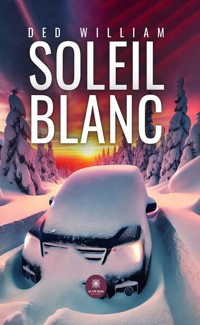 Soleil blanc - Ded William - ebook