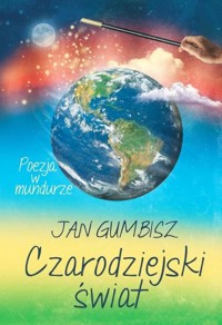 Czarodziejski świat - Gumbisz Jan - książka