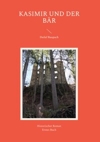 Kasimir und der Bär - Detlef Raupach - ebook