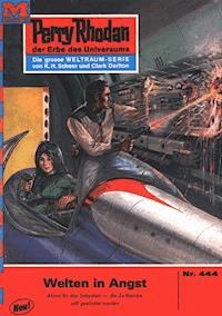 Perry Rhodan 444: Welten in Angst - Hans Kneifel - ebook