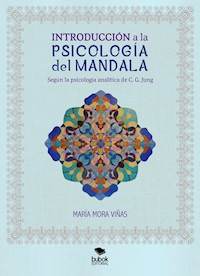 Introducción a la psicología del mandala - María Mora Viñas - ebook