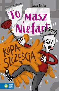 Tomasz Niefart. Kupa szczęścia - Kasia Keller - ebook + audiobook + książka