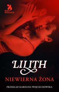 Niewierna żona - Lilith - ebook + audiobook