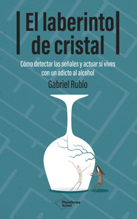 El laberinto de cristal - Gabriel Rubio - ebook