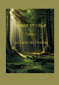 La Guerre des Elesrains - Victor Gueretti - ebook