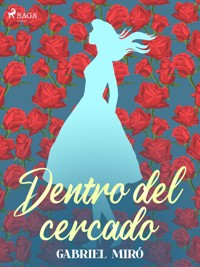 Dentro del cercado - Gabriel Miró - ebook