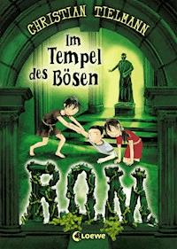 R.O.M. (Band 3) - Im Tempel des Bösen - Tielmann Christian - ebook
