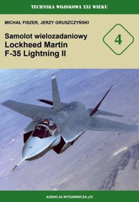 Samolot wielozadaniowy Lockheed Martin F-35 Lightning II - Fiszer Michał, Gruszczyński Jerzy - książka