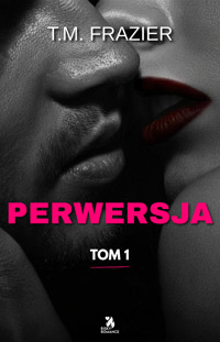 Perwersja - T. M. Frazier - ebook + audiobook