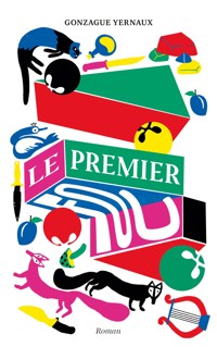 Le Premier Fou - Gonzague Yernaux - ebook