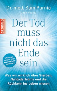 Der Tod muss nicht das Ende sein - Parnia Sam - ebook