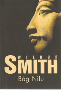Bóg Nilu - Wilbur Smith - ebook