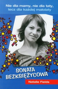Sonata bezksiężycowa - Fields Natalie - książka