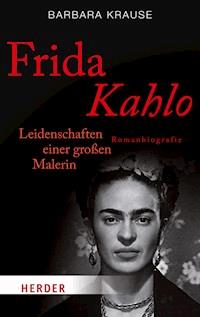 Frida Kahlo - Barbara Krause - ebook