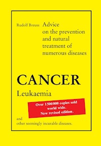 Cancer Leukaemia - Rudolf Breuss - ebook