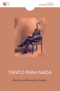 Tanto para nada - Ana García-Ramos del Castillo - ebook