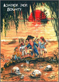 Kinder der Bounty - Werner Dr. Lippmann - ebook