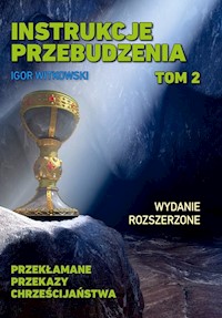 Instrukcje przebudzenia Tom 2 - Igor Witkowski - książka