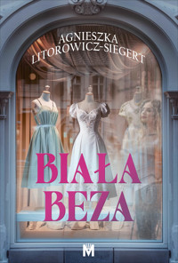 Biała Beza - Agnieszka Litorowicz-Siegert - ebook + audiobook