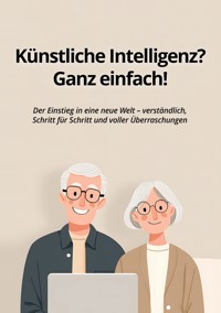 Künstliche Intelligenz? Ganz einfach! - Dominik Arntz - ebook