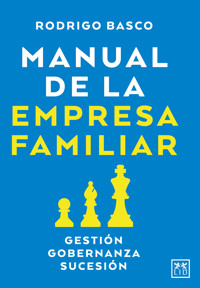 Manual de la empresa familiar - Rodrigo Basco - ebook