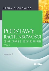 Podstawy rachunkowości Zbiór zadań z rozwiązaniami - Olchowicz Irena - książka