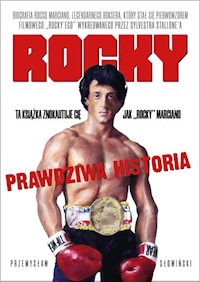 Rocky Biografia legendarnego boksera - Przemysław Słowiński - książka