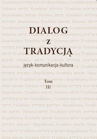 Dialog z Tradycjaą Tomy 3-4 -  - książka