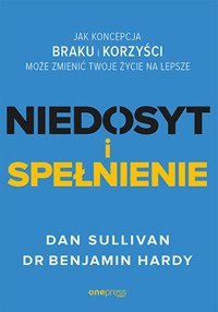 Niedosyt i spełnienie - Sullivan Dan, Hardy Benjamin - książka