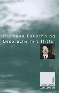 Gespräche mit Hitler - Hermann Rauschning - ebook