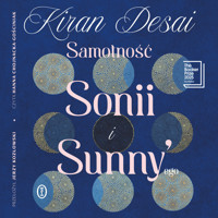 Samotność Sonii i Sunny'ego - Kiran Desai - ebook + audiobook