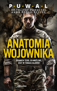 Anatomia wojownika - Krzysztof Puwalski, Robak-Reczek  Anna - ebook + audiobook