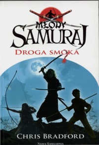Młody samuraj. Droga Smoka - Chris Bradford - ebook