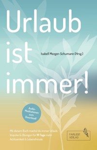Urlaub ist immer! - Isabell Mezger-Schumann - ebook