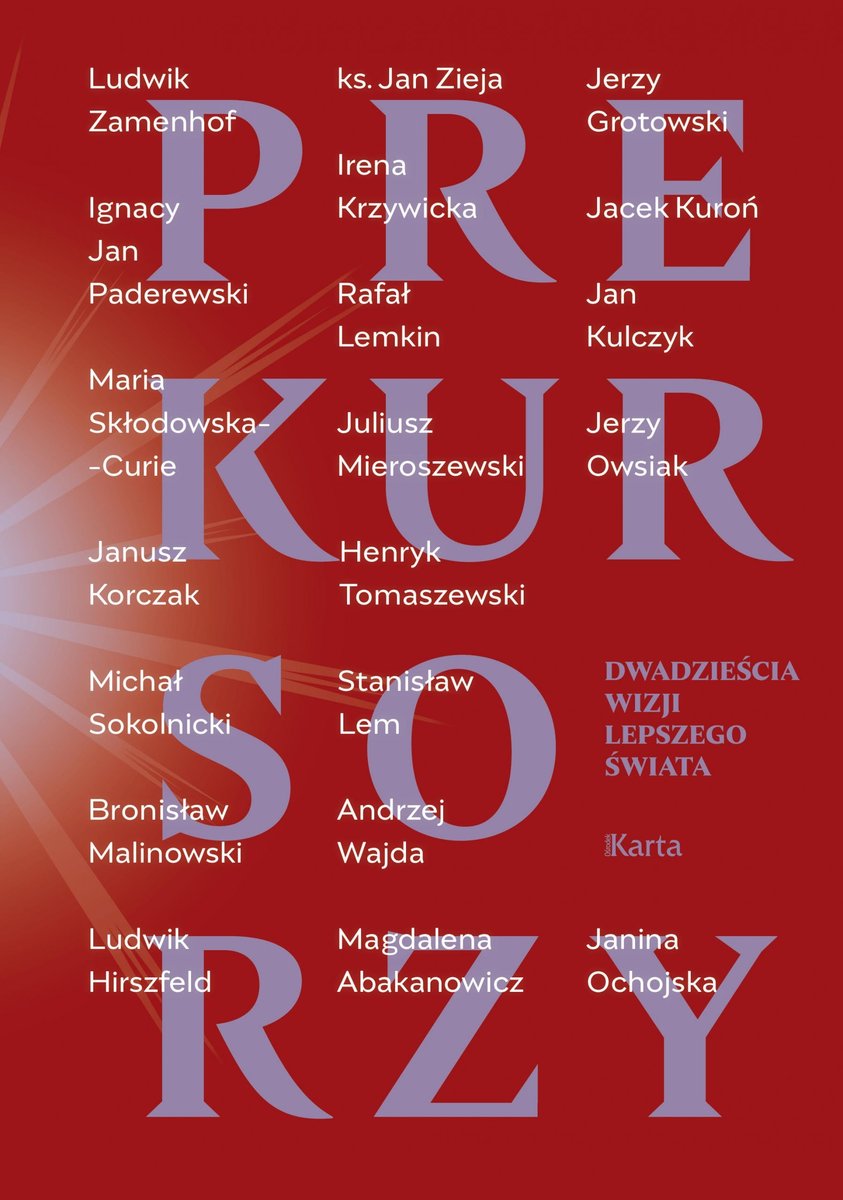 Prekursorzy. Dwadzieścia wizji lepszego świata - zbiorowa praca - książka