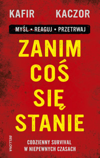Zanim coś się stanie - Kafir, Kaczor - ebook