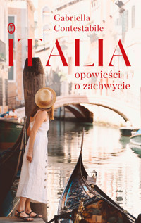 Italia. Opowieści o zachwycie - Gabriella Contestabile - ebook + książka