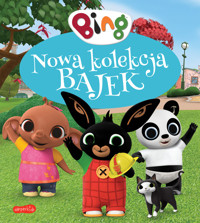 Bing. Nowa kolekcja bajek 2 - zbiorowa praca - książka